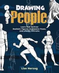 Drawing People : Learn How to Draw Realistic Figures, Expressive Poses, and Lifelike Portraits (How to Draw Books)