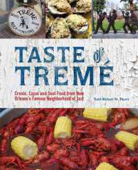 Taste of Treme : Creole, Cajun, and Soul Food from New Orleans' Famous Neighborhood of Jazz （Repackage）