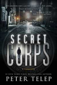 The Secret Corps : A Thriller