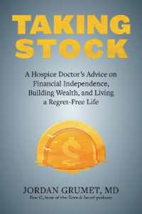 Taking Stock : A Hospice Doctor's Advice on Financial Independence, Building Wealth, and Living a Regret-Free Life