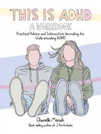 This Is Adhd: a Workbook : Practical Advice and Interactive Journaling for Understanding ADHD
