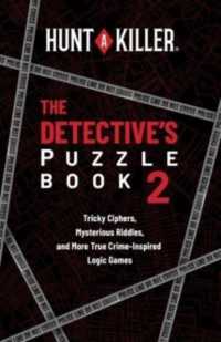 Hunt a Killer: the Detective's Puzzle Book 2 : Tricky Ciphers, Mysterious Riddles, and More True Crime-Inspired Logic Games