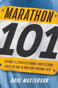 Marathon 101 : Lessons and Strategies from a Professional Pacer on How to Run Your Personal Best