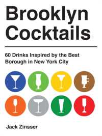 Brooklyn Cocktails : A Collection of Cocktails Inspired by the Best Borough in New York City