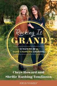 Rocking It Grand : 18 Ways to Be a Game-Changing Grandma