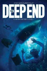 Deep End, the (High Water)