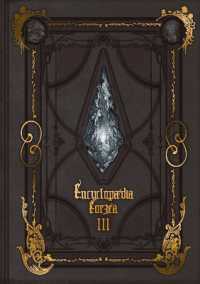 Encyclopaedia Eorzea -the World of Final Fantasy Xiv- Volume III