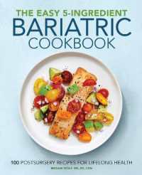 The Easy 5-Ingredient Bariatric Cookbook