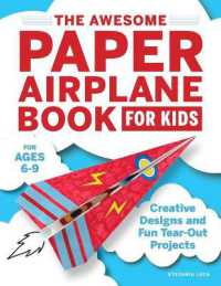 The Awesome Paper Airplane Book for Kids