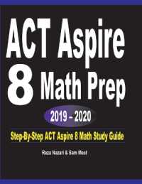 ACT Aspire 8 Math Prep 2019 - 2020 : Step-By-Step ACT Aspire 8 Math Study Guide
