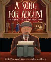 A Song for August : The Inspiring Life of Playwright August Wilson