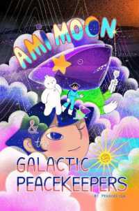 Ami Moon and the Galactic Peacekeepers : Book One Volume 1