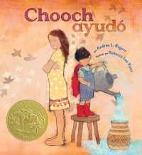 Chooch Ayudó : (Chooch Helped Spanish Edition)