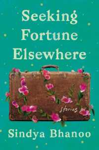 Seeking Fortune Elsewhere : Stories