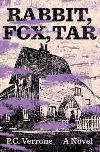 Rabbit, Fox, Tar : A Novel