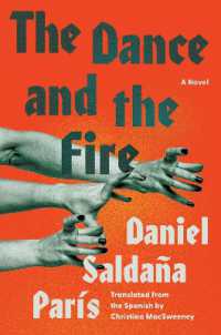 The Dance and the Fire : A Novel