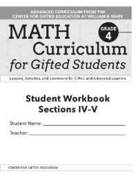 Math Curriculum for Gifted Students : Lessons, Activities, and Extensions for Gifted and Advanced Learners, Student Workbooks, Sections IV-V (Set of 5): Grade 4