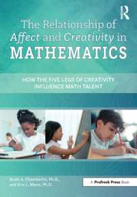 The Relationship of Affect and Creativity in Mathematics: How the Five Legs of Creativity Influence Math Talent