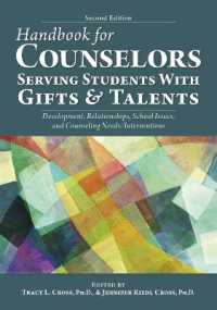 Handbook for Counselors Serving Students With Gifts and Talents: Development, Relationships, School Issues, and Counseling Needs/Interventions （2ND）
