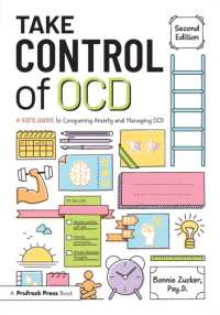 Take Control of OCD: A Kid's Guide to Conquering Anxiety and Managing OCD （2ND）