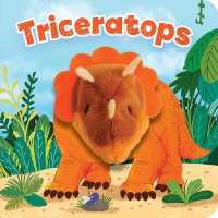 I Am a Triceratops （Board Book）