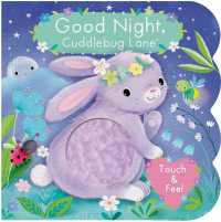 Good Night, Cuddlebug Lane (Cuddlebug Lane) （Board Book）