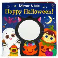 Mirror & Me Happy Halloween （Board Book）