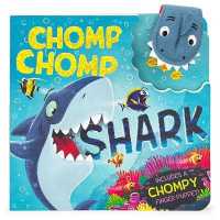 Chomp Chomp Shark （Board Book）