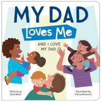 My Dad Loves Me （Board Book）