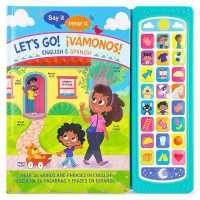 Say It, Hear It: Let's Go! ¡Vamonos! (Bilingual) （Board Book）