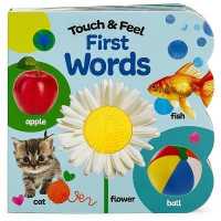 Touch & Feel First Words (Touch & Feel) （Board Book）