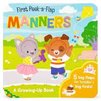 Manners (First Peek-A-Flap) (First Peek-a-flap) （Board Book）