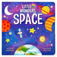 Little Wonders Space (Little Wonders) （Board Book）