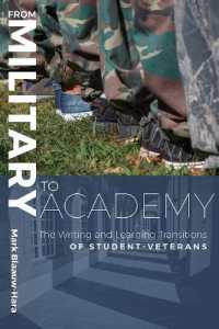 From Military to Academy : The Writing and Learning Transitions of Student-Veterans