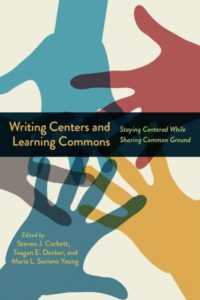 Writing Centers and Learning Commons : Staying Centered While Sharing Common Ground