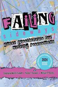 Failing Sideways : Queer Possibilities for Writing Assessment