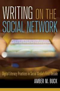 Writing on the Social Network : Digital Literacy Practices in Social Media's First Decade