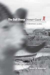The Dall Sheep Dinner Guest : Inupiaq Narratives of Northwest Alaska