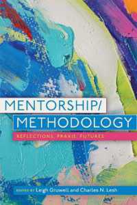 Mentorship/Methodology : Reflections, Praxis, and Futures