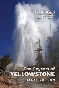 The Geysers of Yellowstone : Sixth Edition （6TH）