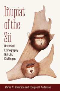 Iñupiat of the Sii : Historical Ethnography and Arctic Challenges