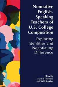 Nonnative English-Speaking Teachers of U.S. College Composition : Exploring Identities and Negotiating Difference