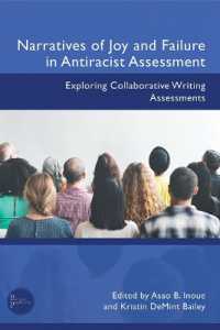 Narratives of Joy and Failure in Antiracist Assessment : Exploring Collaborative Writing Assessments