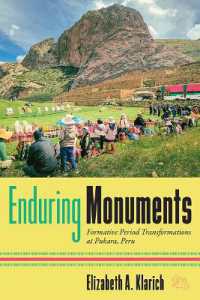 Enduring Monuments : Formative Period Transformations at Pukara, Peru