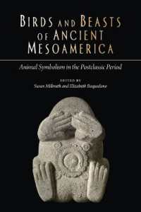 Birds and Beasts of Ancient Mesoamerica : Animal Symbolism in the Postclassic Period