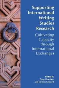 Supporting International Writing Studies Research : Cultivating Capacity through International Exchanges