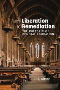 From Liberation to Remediation : The Rhetoric of General Education (Writing Research, Pedagogy, and Policy)