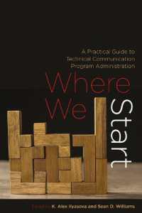 Where We Start : A Practical Guide to Technical Communication Program Administration