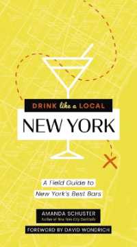 Drink Like a Local New York : A Field Guide to New York's Best Bars