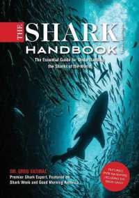The Shark Handbook: Third Edition : The Essential Guide for Understanding the Sharks of the World